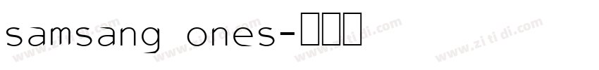 samsang ones字体转换